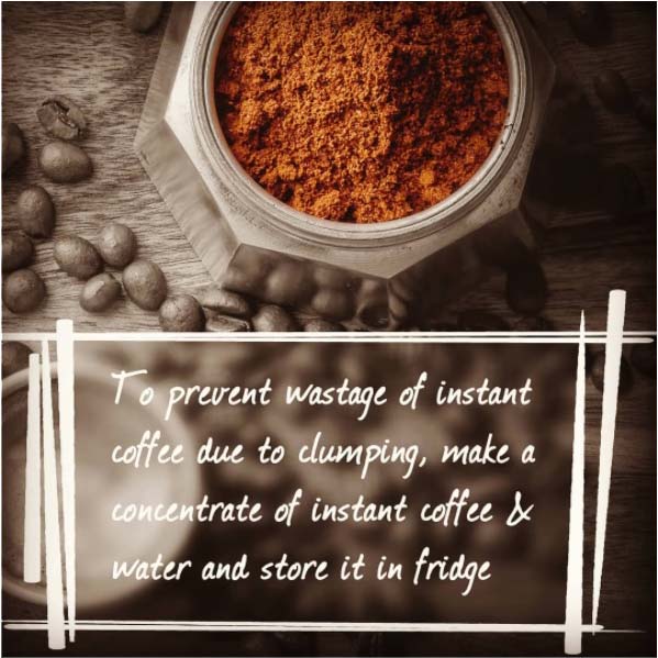 storing instant coffee powder fridge prevent clumping lumps easy helpful proper storage prevent food wastage