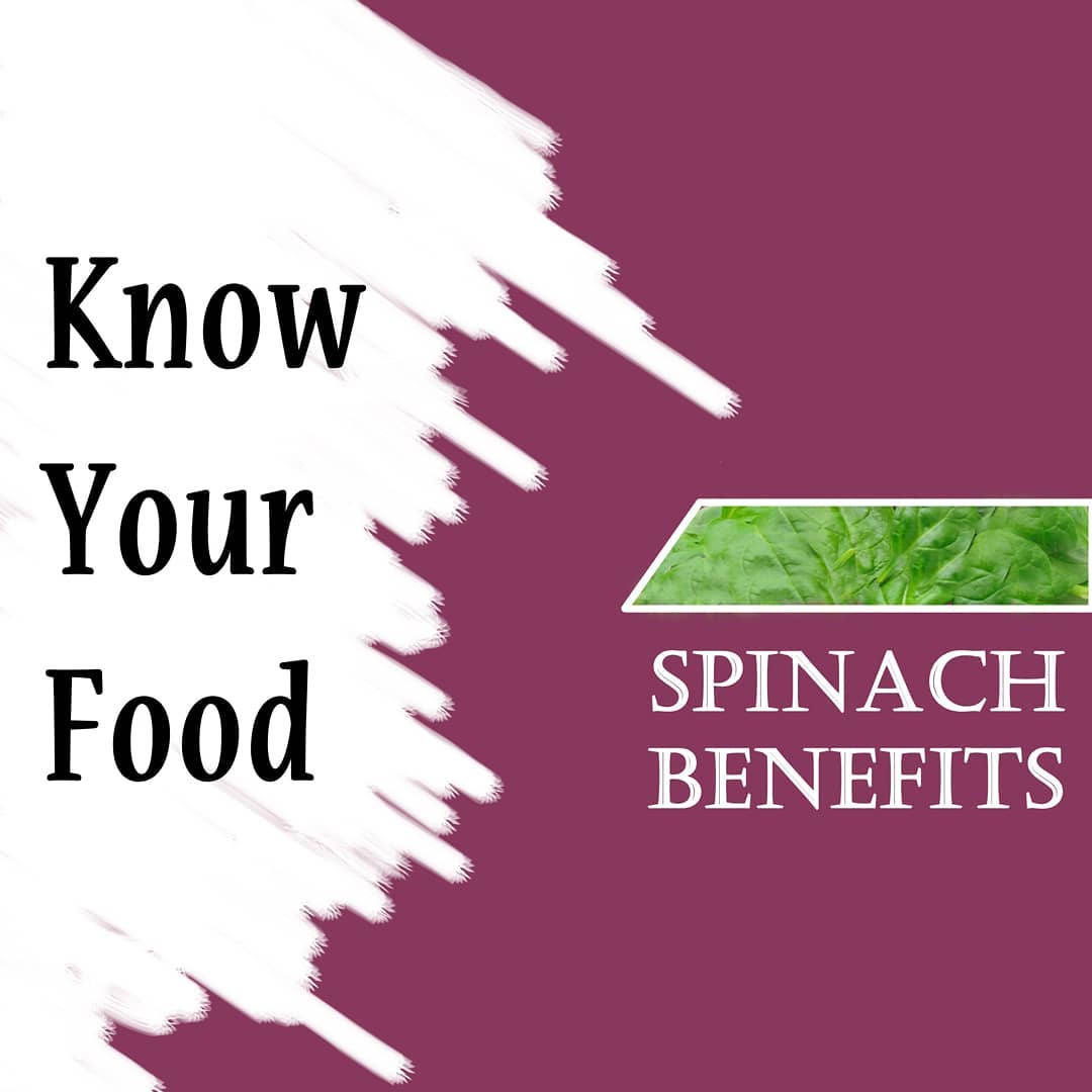 spinach leafy green benefits nutrition health indian food